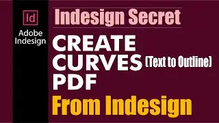 How to create convert all texts to outline PDF from Indesign | Create Curve PDF from Indesign