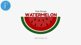 Cara Membuat Flat Design Semangka | Tutorial PixelLab
