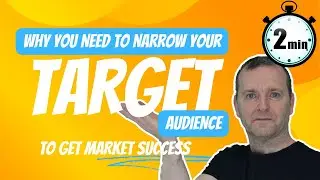 2 minute marketing tutorials | Why you need to narrow your target | #2minmarketing