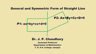 General Equation of Straight Line | Symmetrical form of Straight Line