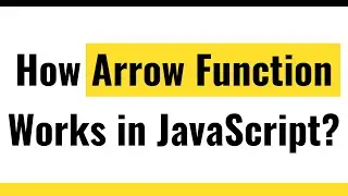 ✅ JavaScript Functions |  JavaScript Arrow Functions | Arrow Function Syntax in JavaScript