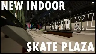 NEW INDOOR SKATE PLAZA in SKATER XL (Pier15 Skatepark)