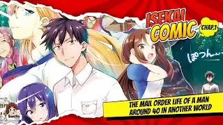 40 Years Old Unemployed Manga Artist Transfer To Another World And Get Rich | Isekai/Adventure comic