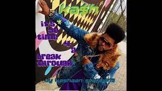Whatch'im Do it - Kashaan Stephens
