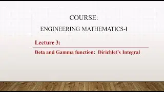 L 3: Dirichlet Theorem | Liouville's Extension Theorem | Beta and Gamma Function | Multiple Integral