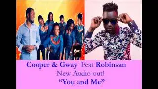 You & Me  Official Audio|Cooper&Gway Ft Robinsan