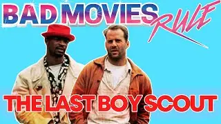 The Last Boy Scout - is it a Bad Movie?