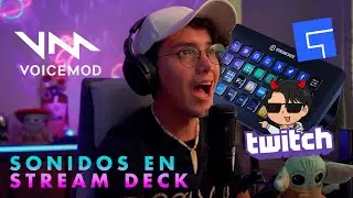 SONIDOS EN EL STREAM DECK CON VOICEMOD 2022