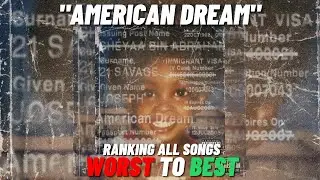 21 Savage "american dream" All Songs Ranked From Worst To Best
