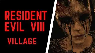 Resident Evil 8 Village / ФИНАЛ / Матерь Миранда #residentevil