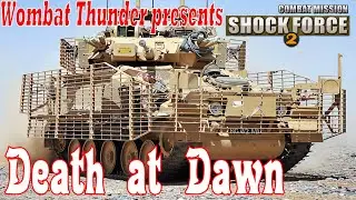 Combat Mission Shock Force 2: Death at Dawn