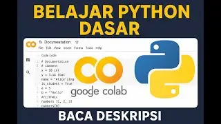 🚀 Belajar Python Dasar dengan Google Colab | Panduan Lengkap untuk Pemula + Ide Prompt GPT