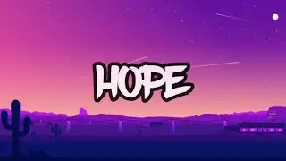XXXTENTACION - HOPE LYRICS