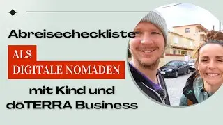 Digitale Nomaden mit Kind & Business - Abreise-Checkliste fürs Wohnmobil