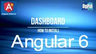 How to install Angular Material Dashboard in Angular6