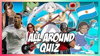 All Around Quiz #2 - Anime Openings, Video Game Characters, Country Flags, Music, Movies, and More!