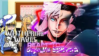 ~WUTHERING WAVES REACT TO GOJO SATORU AS ROVER| WUWA JUJUTSU KAISEN/SUKUNA¦ x2 speed~ ✨(Part-4)