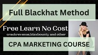 Blackhat Method Part 1 | Cpa Blackhat Method Full Course Free | English