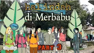 HAL INDAH DI MERBABU!!! animasi sekolah