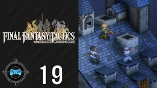 RNG PLEASE - Let's Play Final Fantasy Tactics: The Ivalice Chronicles 19