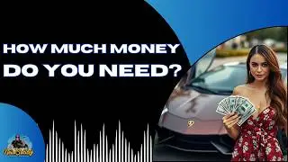 How Much Money Do You Need To Be Free?