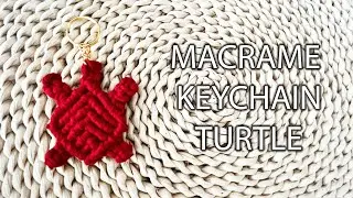 MACRAME TURTLE KEYCHAIN | EASY FOR BEGINNERS