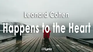 Leonard Cohen - Happens to the Heart (Lyrics) (Türkçe Çeviri)