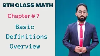 Chapter # 7 Definitions Overview || Class 9th Mathematics || Facts With HR