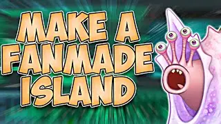 How to make a MY SINGING MONSTERS ISLAND (Part 2)