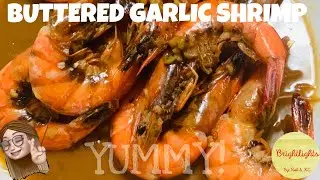 BUTTERED GARLIC SHRIMP (Quick & Easy)