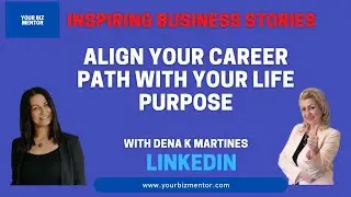 Inspiring Business Stories on LinkedIn - Career and Transformation Coach Dena K Martines