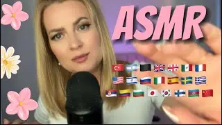 АСМР• ПРИВЕТСТВУЮ ТЕБЯ НА РАЗНЫХ ЯЗЫКАХ МИРА~ ASMR•I say hello in different languages