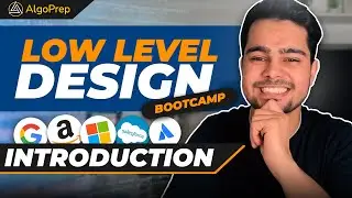 [FREE] LLD Bootcamp | Lecture - 1 Introduction to Low Level Design [2024]