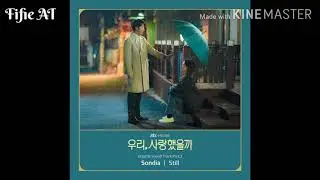 Sondia - Still 🎶 Original Sound Track Part 2 - OST Was Its Love [ MVA]