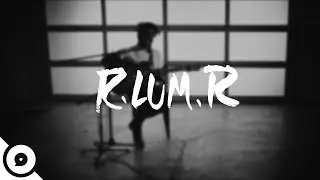 R.LUM.R - Be Honest | OurVinyl Sessions