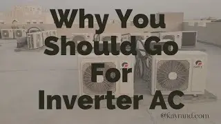 Inverter AC vs Non Inverter AC // Which is the best?