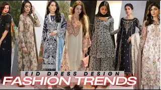 EID Dress Design 2025 !! (EID SPECIAL 😍) Latest WOEMN Suit DESIGN For EID