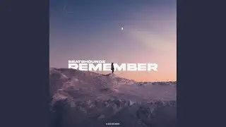 Remember
