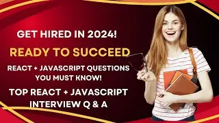 Top 10 React + JavaScript Interview Questions & Answers | Ace Your Coding Interview!