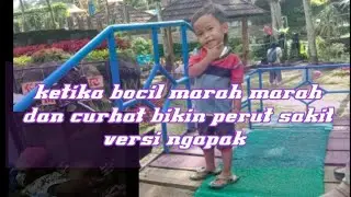 ketika bocil curhat bikin perut sakit |||bukan drama filem