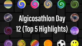 Algicosathlon Day 12 Top 5 Highlights