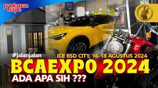ADA APA DI BCAEXPO 2024 ???