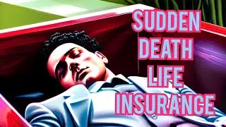 sudden deaths, life insurance not paying out beneficiaries, everyone is angry, woke to death
