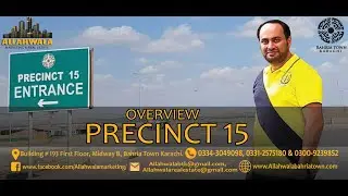 Overview Precinct 15 - Bahria Town Karachi