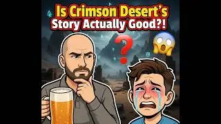 Is the story in Crimson Desert actually bad? Kelo doesn't think so!
