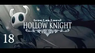Brot und Spiel – Hollow Knight – 18 – |Deutsch/Ger|
