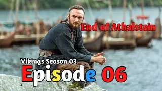 Born Again Vikings: Season 3, Episode 6 Summarised Hindi / Urdu | Floki kill Athalstain