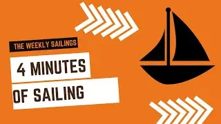 4 minutes of sailing in the last week