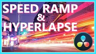 HOW TO SPEED RAMP IN DAVINCI RESOLVE | HYPERLAPSE EFFECT | DaVinci Resolve 16