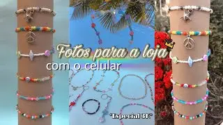 TIRANDO FOTO DOS PRODUTOS COM O CELULAR | ESPECIAL 3K⚡